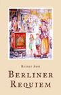 Reiner Aust: Berliner Requiem, Buch