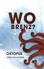 Josef Bollhalder: Wo Brenz?, Buch