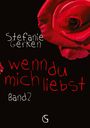 Stefanie Gerken: wenn du mich liebst, Buch