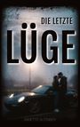 Janette Altinsoy: Die letzte Lüge, Buch