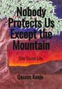 Qassim Kenjo: Nobody Protects Us Except the Mountain, Buch
