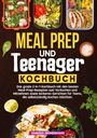 Vanessa Zimmermann: Meal Prep und Teenager Kochbuch, Buch