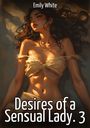 Emily White: Desires of a Sensual Lady. 3, Buch