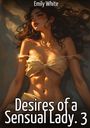 Emily White: Desires of a Sensual Lady. 3, Buch