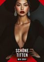 Mia Graf: Schöne Titten, Buch