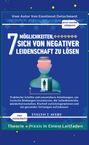 Evelyn T. Avery: 7möglichkeiten, Sich Von Negativer Leidenschaft Zu Lösen, Buch