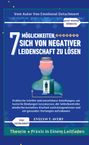Evelyn T. Avery: 7möglichkeiten, Sich Von Negativer Leidenschaft Zu Lösen, Buch