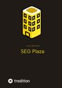 Karl Sprenger: SEG Plaza, Buch