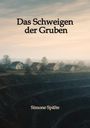 Simone Spälte: Das Schweigen der Gruben, Buch