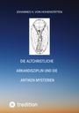 Johannes H. von Hohenstätten: Die altchristliche Arkandisziplin und die antiken Mysterien, Buch