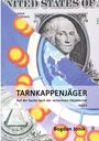 Bogdan Jonik: Tarnkappenjäger, Buch