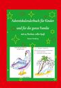 Simone Homberg: Adventskalenderbuch für Kinder und für die ganze Familie, Weihnachten, Weihnachtsgeschenk, Geschenkbuch, Buch