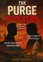 Yeong Hwan Choi: The Purge Revolution: A Hundred Days That Shook South Korea, Buch