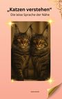 Sandra Schmidt: Katzen verstehen, Buch