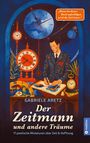 Gabriele Aretz: Der Zeitmann und andere Träume, Buch