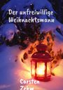 Carsten Zehm: Der unfreiwillige Weihnachtsmann, Buch