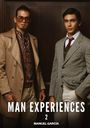 Manuel García: Man Experiences. 2, Buch