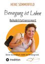 "Heike Sommerfeld, Bewegung ist Leben, Rehabilitationssport. Deine Gesundheit steht im Vordergrund." Frau mit Turnschuh.
