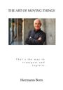 Hermann Born: "The Art of Moving Things", Buch
