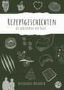 Amy Melina Loß: Rezeptgeschichten, Buch