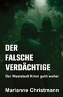 Marianne Christmann: Der falsche Verdächtige, Buch