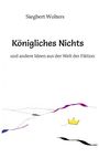 Titel: "Königliches Nichts". Untertitel: "und andere Ideen aus der Welt der Fiktion". Eine zeichnerische Krone im Bild.