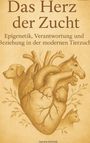 Sandra Schmidt: Das Herz der Zucht, Buch