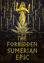 "The Forbidden Sumerian Epic" in gelber Schrift. Goldene Figur einer Frau, die aus einer Blume ragt, umgeben von goldenen Linien.