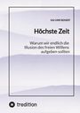 Titel: "Höchste Zeit". Untertitel: "Warum wir endlich die Illusion des freien Willens aufgeben sollten". Unten ein Logo von tredition.