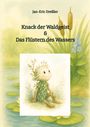 Titel: "Knack der Waldgeist & Das Flüstern des Wassers" von Jan-Eric Dreßler. Illustration eines lächelnden, blattverzierten Wesens.