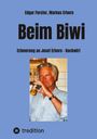 Edgar Forster: Beim Biwi, Buch