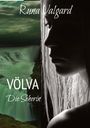 Runa Valgard: Völva - Die Seherin, Buch