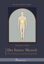 Der Innere Mensch | Band 1. Überarbeitete Ausgabe. Der Innere Mensch – Wie Christus in uns Gestalt gewinnt. Silhouette mit leuchtendem Stern.