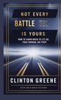 Clinton Greene: Not Every Battle Is Yours, Buch