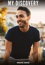 Oben steht "MY DISCOVERY", unten "MANUEL GARCÍA". Ein Mann lächelt im Sonnenlicht.