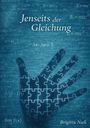 Brigitta Nuß: Jenseits der Gleichung, Buch