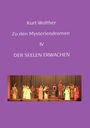 Kurt Walther: Erläuterungen zu den Mysteriendramen Band IV, Buch