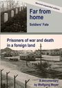 Wolfgang Meyer: Far from home. Soldiers' fate, Buch