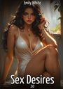 Emily White: Sex Desires. 10, Buch
