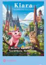 Michael Schild: Kiara, das Schweinhorn zu Besuch in Nordrhein - Westfalen, Buch