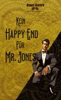 Christian Huyeng: Kein Happy End für Mr. Jones, Buch