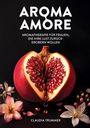 Claudia Trummer: Aroma Amore, Buch