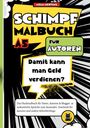 Mella Mertens: Schimpfmalbuch für Autoren, Buch