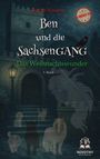 „Rudolf Novotny. Ben und die SachsenGANG. Das Weihnachtswunder. 1. Band.“ Nacht, Schloss mit Tieren, Rabe; Logo unten.