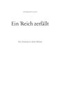 "Ein Reich zerfällt", darunter "Ein Drama in drei Akten". Oben klein: "Konstantin Fuchs". Schlichtes, zentriertes Design.