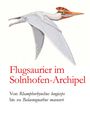 Ernst Probst: Flugsaurier im Solnhofen-Archipel, Buch