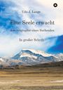 „Udo J. Lange, Eine Seele erwacht, Autobiographie eines Suchenden, In großer Schrift“ vor Berglandschaft mit Schnee.