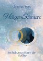 Christina Hoppe: Heiliger Schmerz, Buch
