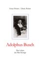 "Adolphus Busch: Das Leben des Bier-Königs." Oben Autorenname; darunter ein Porträt eines Mannes mit Hut und Bart.