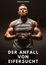 Manuel García: Der Anfall von Eifersucht, Buch